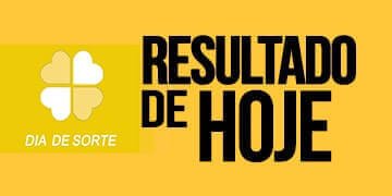 Resultado Dia de Sorte de Hoje – 18/02/2020 – Concurso 266